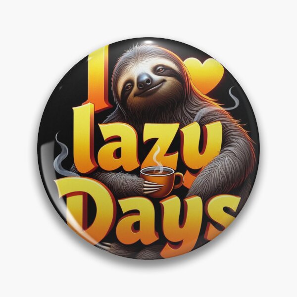 Item preview, I Love Lazy Days sloth design designed and sold by Vintage Designs +.