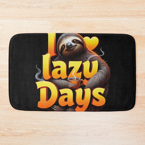 Item preview, I Love Lazy Days sloth design designed and sold by Vintage Designs +.