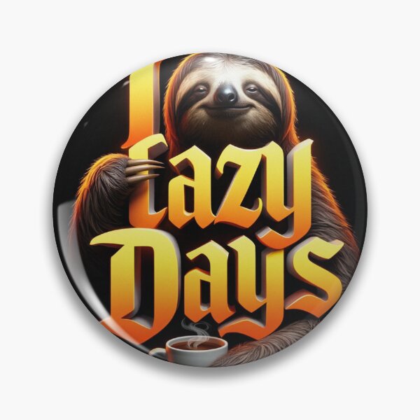 Item preview, I Love Lazy Days sloth design designed and sold by Vintage Designs +.