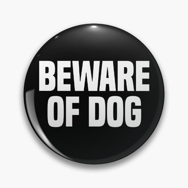 Item preview, Beware Of Dog 3 designed and sold by Vector-Artist.