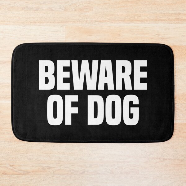 Item preview, Beware Of Dog 3 designed and sold by Vector-Artist.