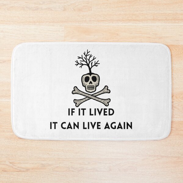 Item preview, If It Lived, It Can Live Again designed and sold by ReFuture.