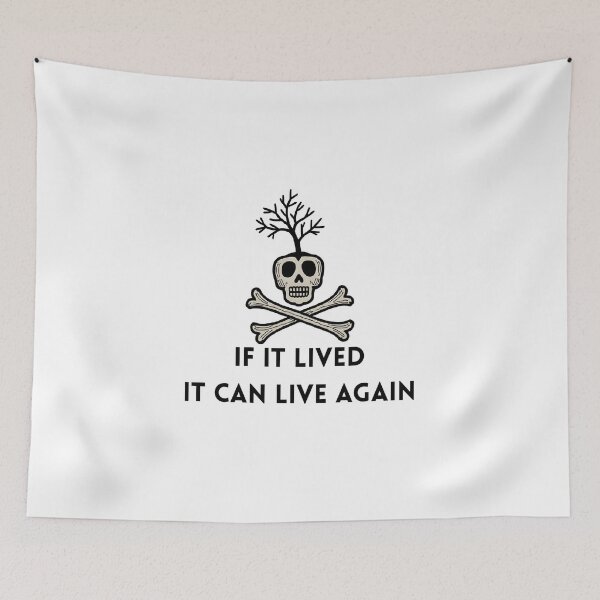 Item preview, If It Lived, It Can Live Again designed and sold by ReFuture.