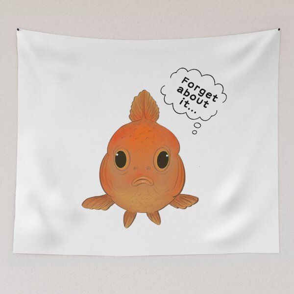 Item preview, Forget about it - Goldfish designed and sold by Salty Lollipop.