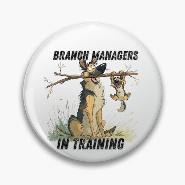 Item preview, Branch Managers In Training – Funny Dog Stick Art designed and sold by TheNyneShop.