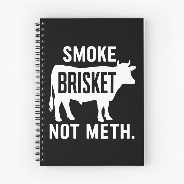 Item preview, Smoke Brisket Not Meth designed and sold by Buntrockstore.