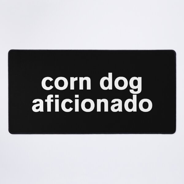 Item preview, Corn Dog Aficionado - Humor designed and sold by Vector-Artist.