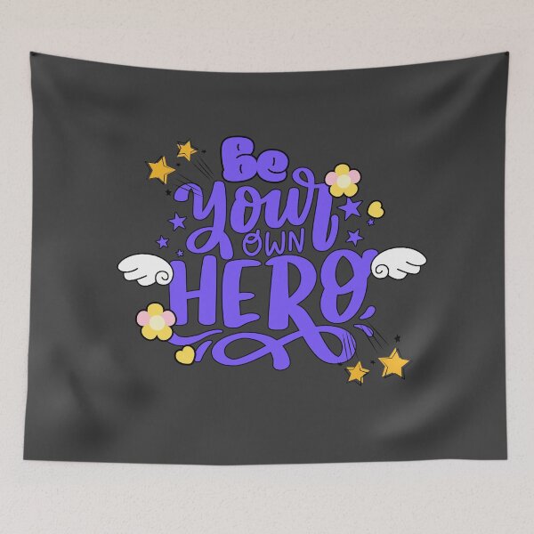 Item preview,  Be Your Own Hero designed and sold by WarriorsArmour.