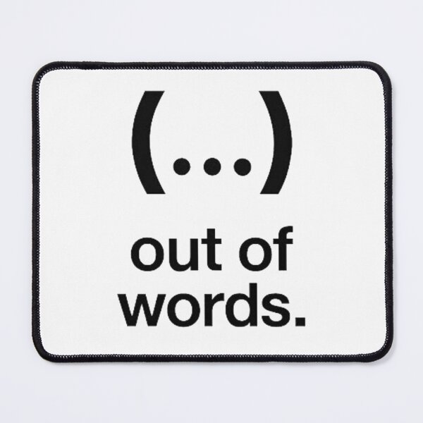 Item preview, Minimalist Typography Quote – “Out of Words” – Black & White Aesthetic Design designed and sold by notokstudio.