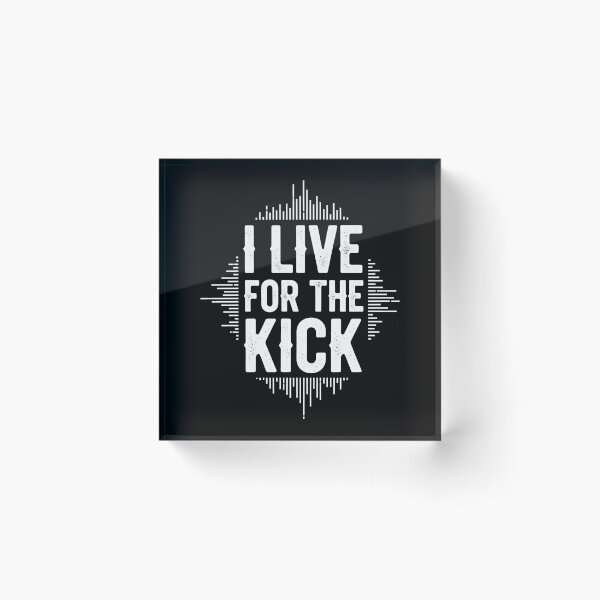 Item preview, I Live for the Kick - Hardstyle Rave Techno Design designed and sold by SPAZE-Typo.