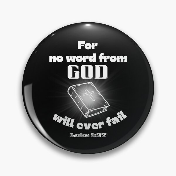 Item preview, For No Word From God Will Ever Fail Luka 1:37  designed and sold by MrDomStore.