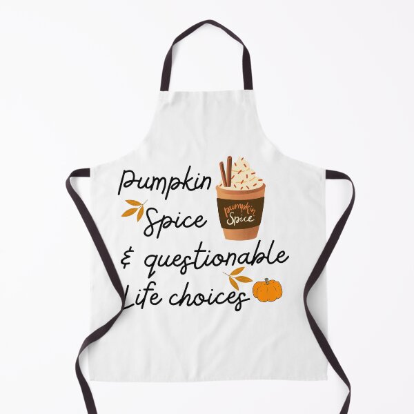 Item preview, Pumpkin Spice & Questionable Life Choices designed and sold by Nikki Krishna.