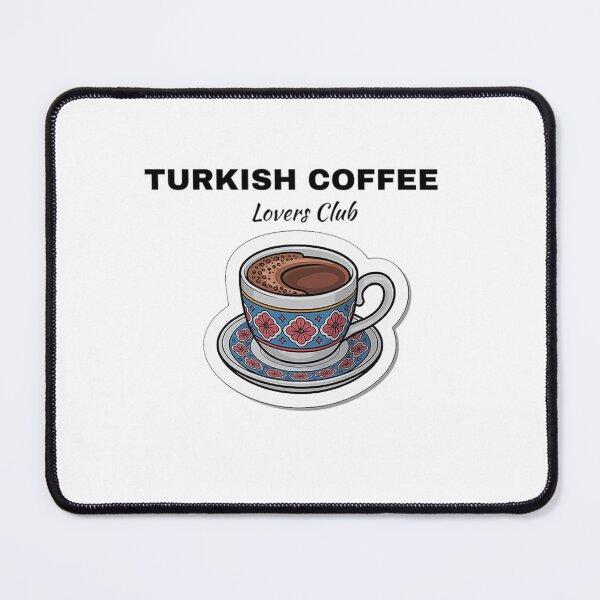 Item preview, Turkish Coffee Lovers Club designed and sold by ArtQueen777.