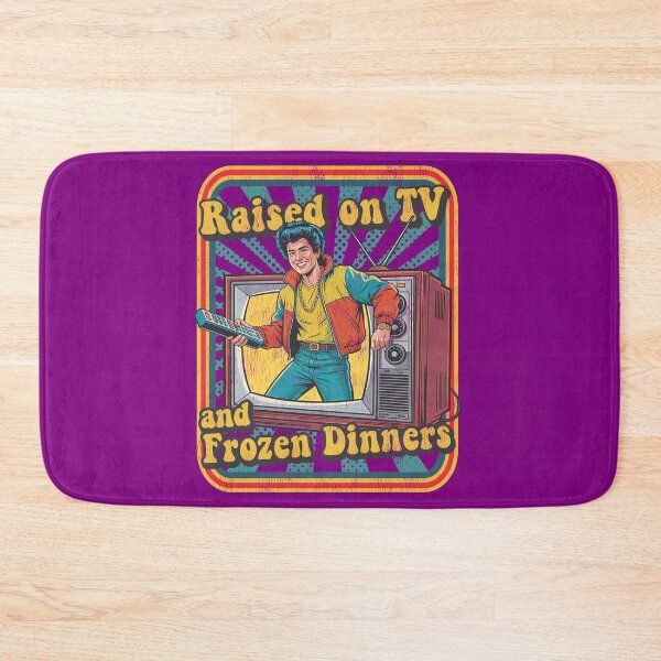Item preview, Raised On TV & Frozen Dinners designed and sold by Alema Art.