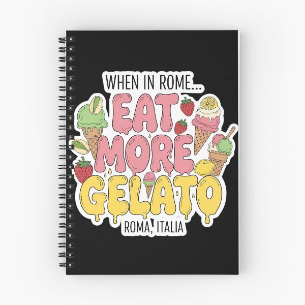 Item preview, When in Rome... Eat More Gelato!: A Fun & Colorful Foodie Design designed and sold by Digital Dreams Arts.