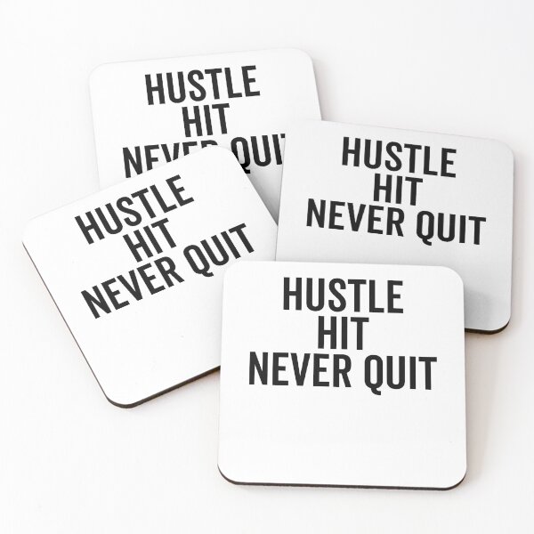 Item preview, Hustle Hit Never Quit designed and sold by Frank Ring.