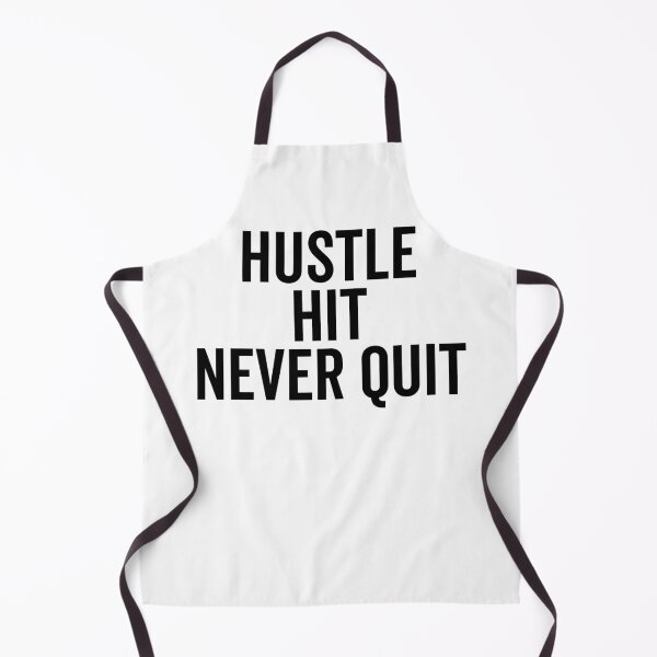 Item preview, Hustle Hit Never Quit designed and sold by Frank Ring.