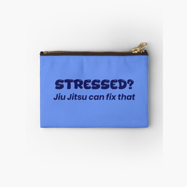 Item preview, Stressed? Jiu Jitsu Can Fix That – Motivational Quote designed and sold by S-Dstyle.