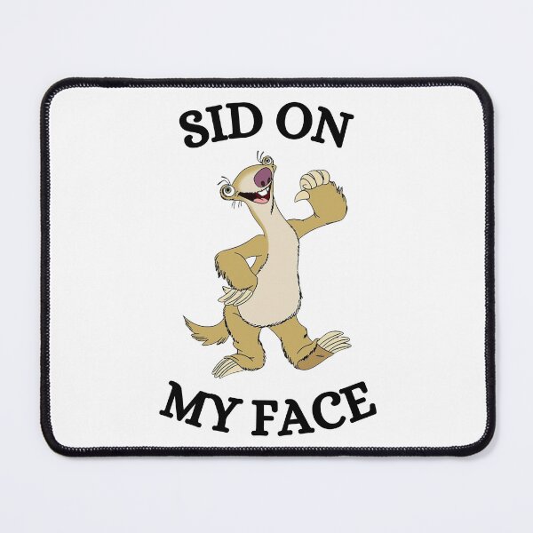 Item preview, Sid on my face designed and sold by killzak.