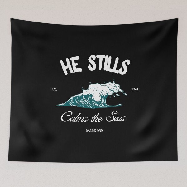 Item preview, He Still Calms the Seas – Mark 4:39 Christian designed and sold by OrtegaGrace.