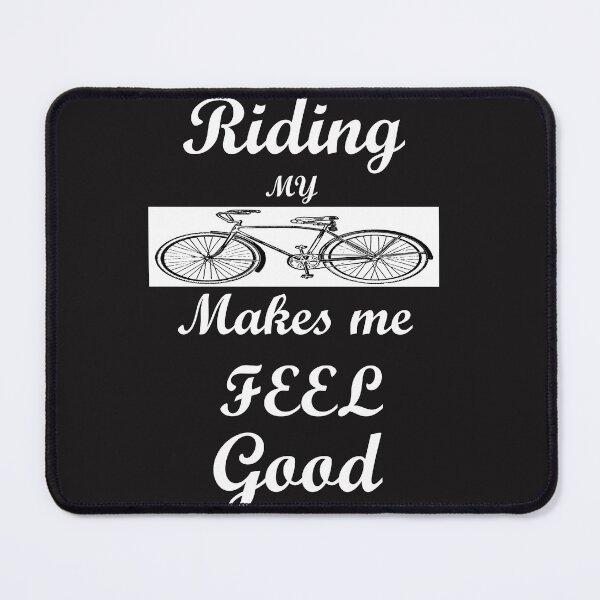 Item preview, Riding my bike makes me feel good designed and sold by sager4ever.