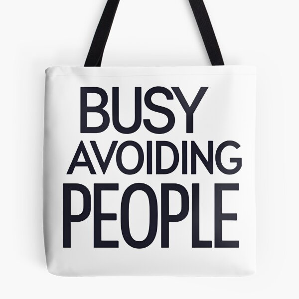Item preview, Busy avoiding people designed and sold by whatthefoxsays.