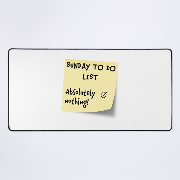 Item preview, Sunday To-Do List: Absolutely Nothing designed and sold by Bear Wolf Design.