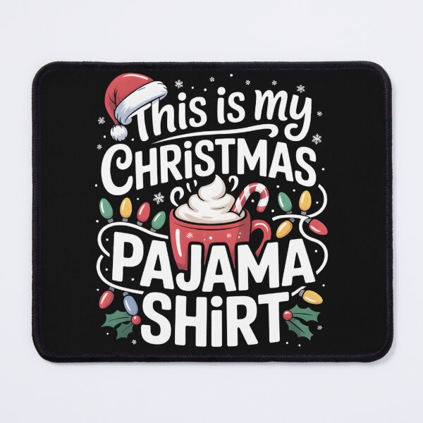Item preview, This is My Christmas Pajama Shirt Cocoa Mug Santa Hat designed and sold by clothesy7.