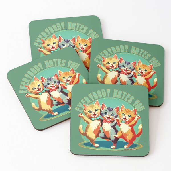Item preview, EVERYBODY HATES YOU, CATS designed and sold by Afterglow by Fables.