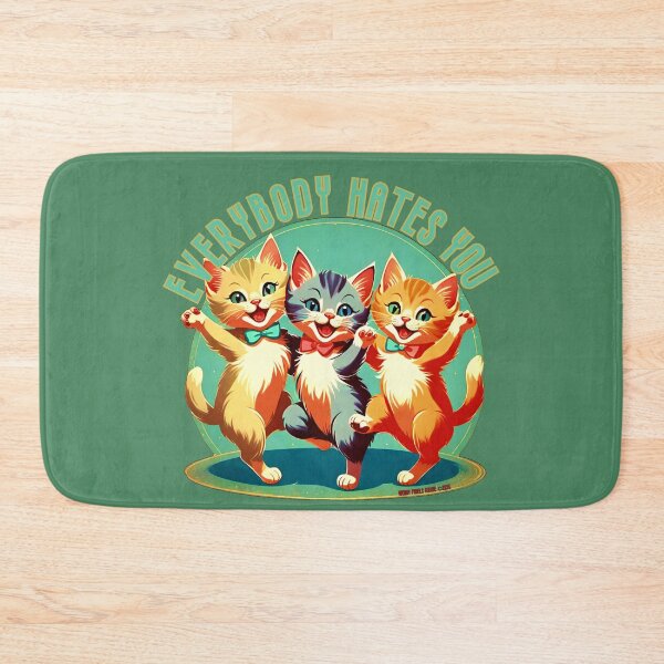 Item preview, EVERYBODY HATES YOU, CATS designed and sold by Afterglow by Fables.