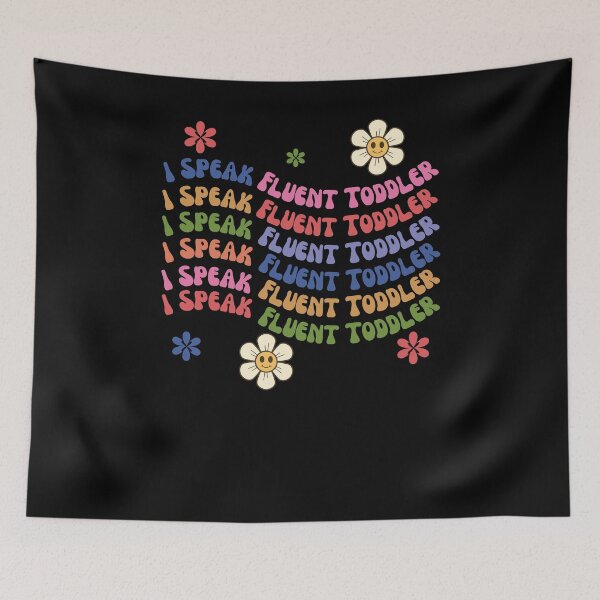 Item preview, Groovy I Speak Fluent Toddler Daycare worker Teacher designed and sold by snowry.