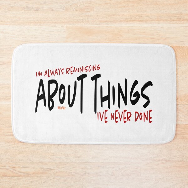 Item preview, I'm Always Reminiscing - Funny Quote designed and sold by WhimWiz.