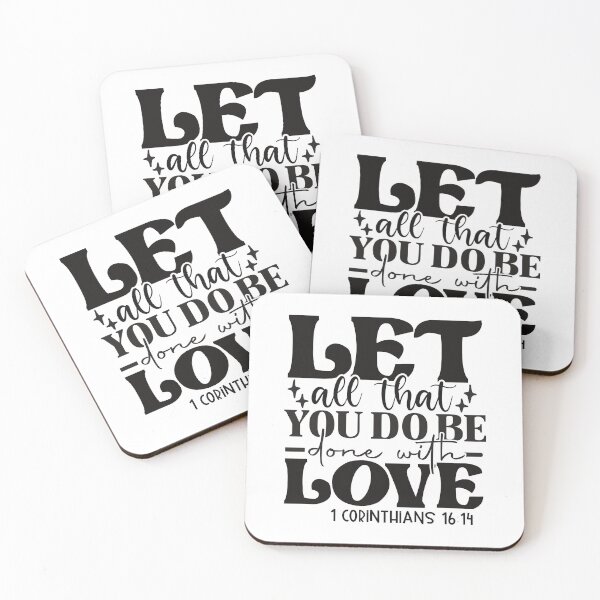 Item preview, Let all that you do be done with love 1Corinthians 16:14 designed and sold by Christian Apparel, Decor and More.