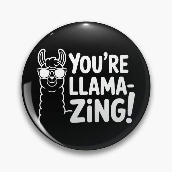 Item preview, You're llamazing! Funny Llama Pun designed and sold by PMCreative.