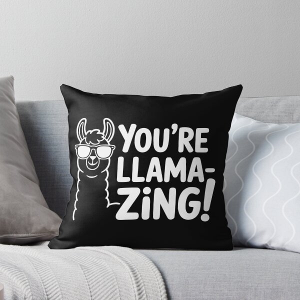 Item preview, You're llamazing! Funny Llama Pun designed and sold by PMCreative.