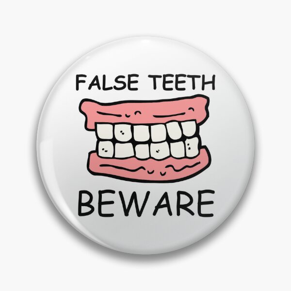 Item preview, False teeth beware designed and sold by BritishDelights.