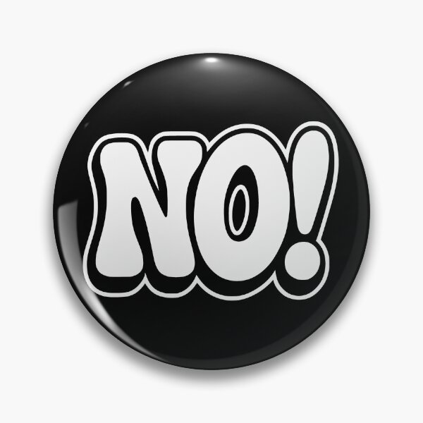 Item preview, NO! Funny Bold Statement Minimalist Typography Design designed and sold by JackCurtis1991.