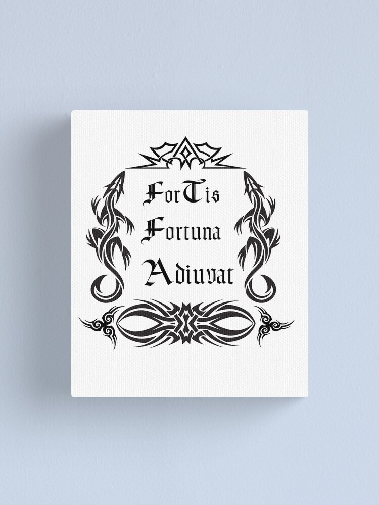 "Fortis Fortuna Adiuvat Quotes Tattos" Canvas Print by Artmed96 | Redbubble
