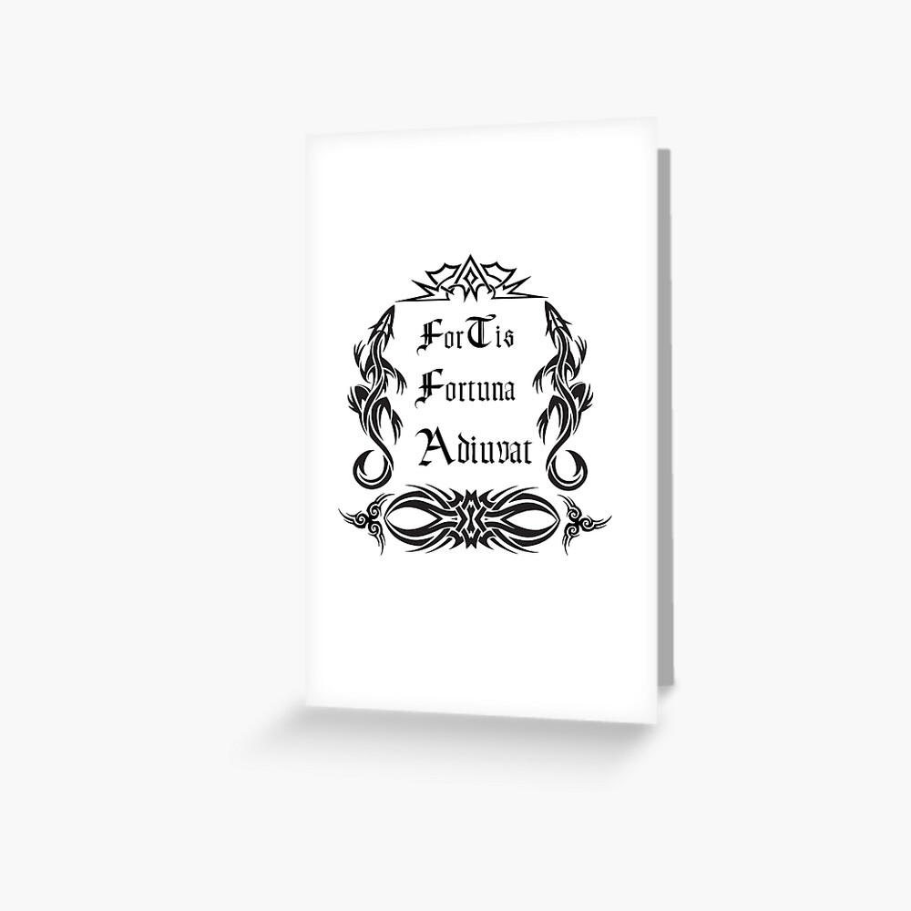 "Fortis Fortuna Adiuvat Quotes Tattos" Greeting Card by Artmed96