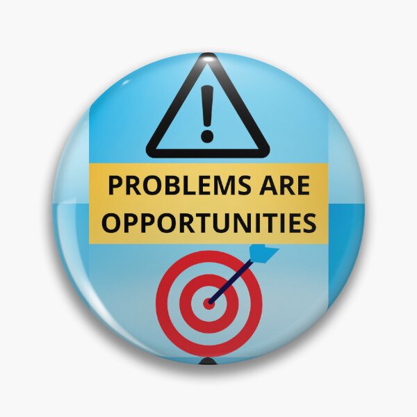 Item preview, Problems are opportunities designed and sold by Presssy.
