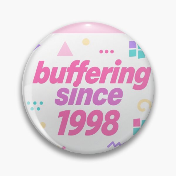 Item preview, Buffering Since 1998 – Retro Y2K Pastel Vibes designed and sold by NaMieSz.