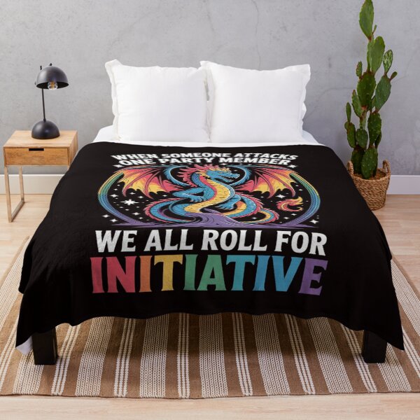 Item preview, When Someone Attacks One Party Member We All Roll Initiative designed and sold by sheenmi.