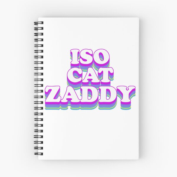 Item preview, Gato ISO Zaddy designed and sold by Feeling Feral.