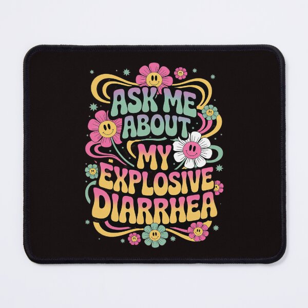 Item preview, Ask Me About My Explosive Diarrhea Inappropriate Adult designed and sold by sheenmi.