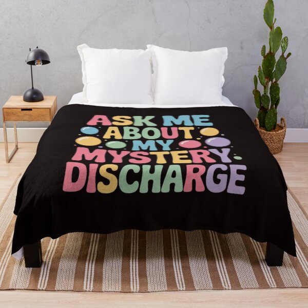 Item preview, Ask Me About My Mystery Discharge Joke Adult Humor designed and sold by sheenmi.