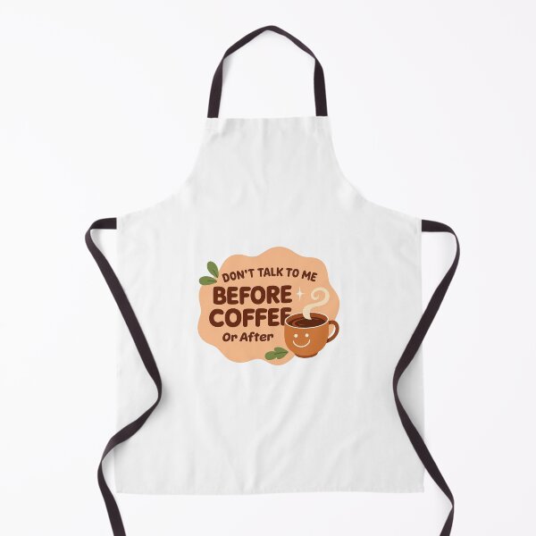 Item preview, Don't talk to me before coffee or after gift for coffee lovers designed and sold by ArtfulAlchemy1.