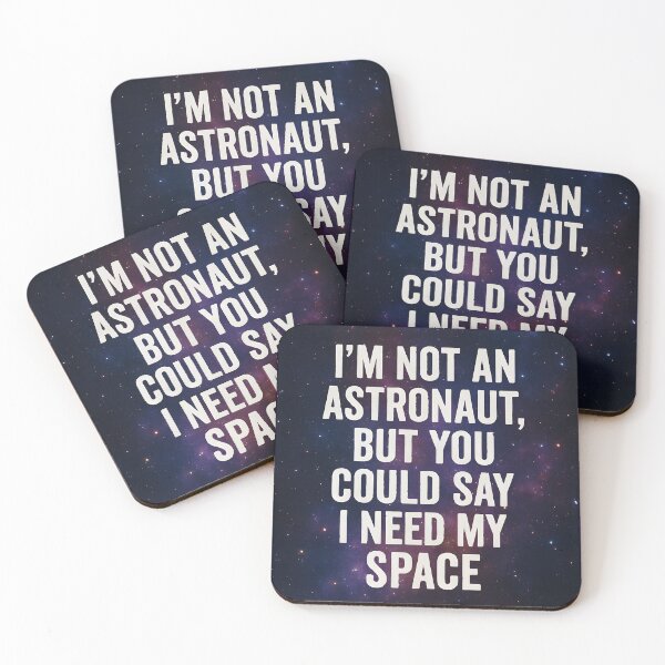 Item preview, I’m Not an Astronaut But I Need My Space – Cosmic Pun Design designed and sold by FusionGaze.