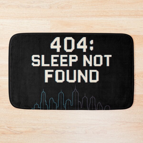 Item preview, 404: Sleep Not Found designed and sold by PiggFamilyPrint.