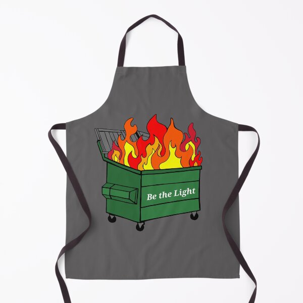 Item preview, Be The Light Dumpster Fire designed and sold by Dr Mom's Shoppe.