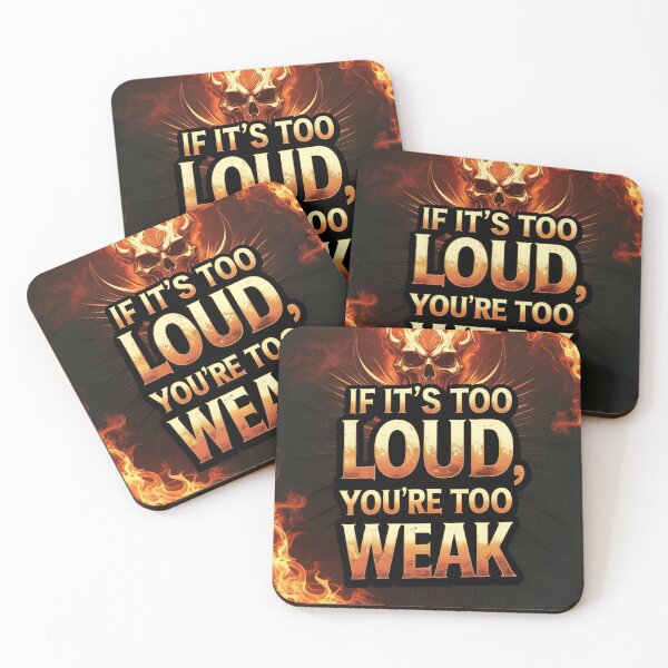 Item preview, If it's too loud, you're too weak designed and sold by whatthefoxsays.